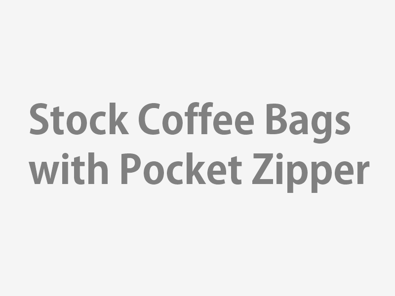 Stock Coffee Bags with Pocket Zipper